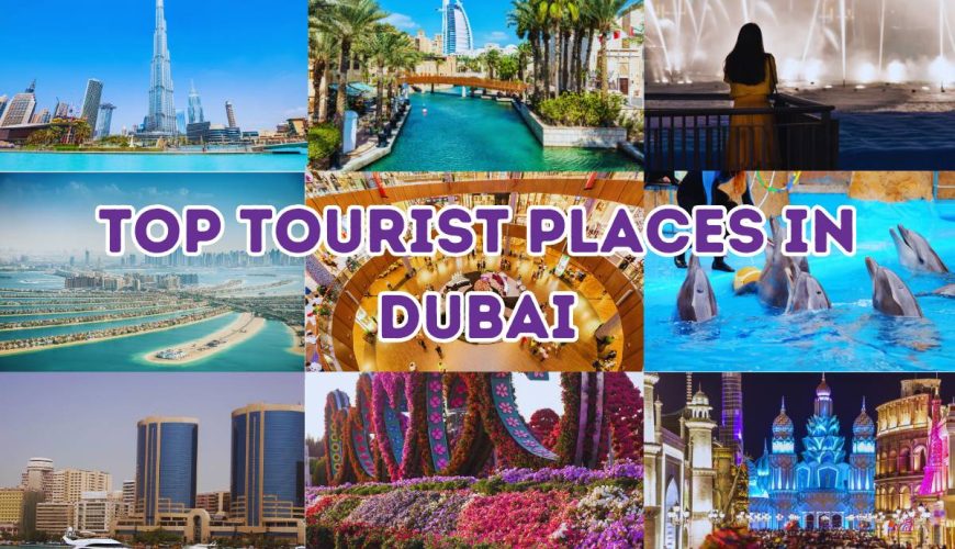 top tourist places in Dubai