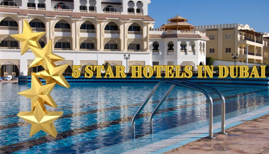 5 star hotels in dubai