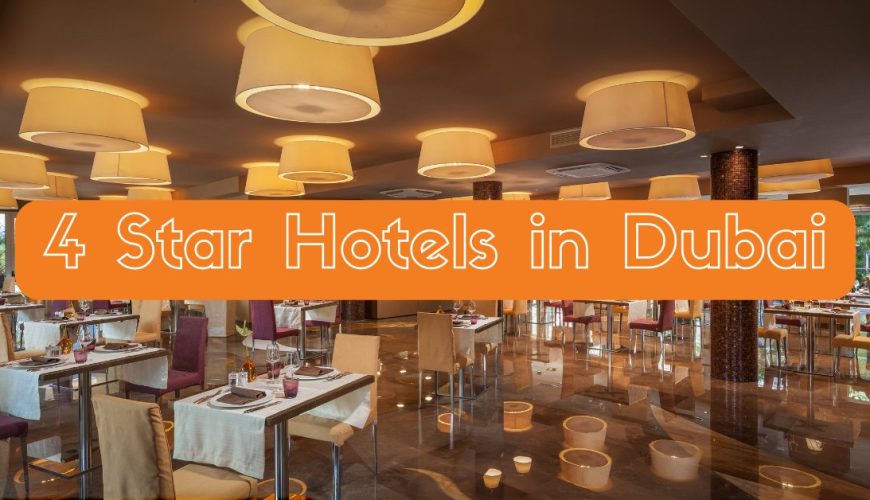 4 Star hotels in Dubai