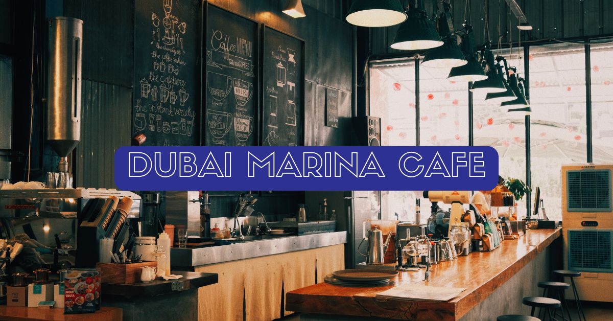 Dubai marina cafe