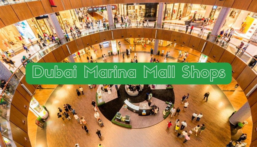 Dubai marina mall shops