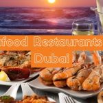 Seafood Restaurants in Dubai
