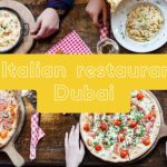 Best Italian restaurants in Dubai