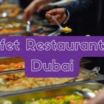 Best Priced Quality Buffet Restaurants in Dubai