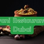 Biriyani restaurants in Dubai