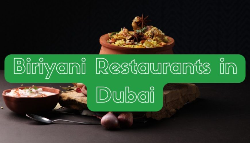 Biriyani restaurants in Dubai
